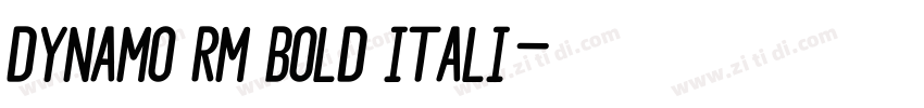 Dynamo RM Bold Itali字体转换